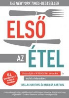 Első az étel - Dallas Hartvig, Melissa Hartvig