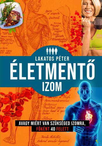 Életmentő izom - Lakatos Péter