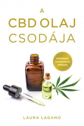 A CBD-olaj csodája - Laura Lagano